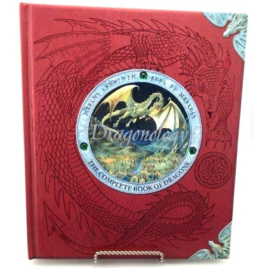 Dragonology The Complete Book Of Dragons By Dr. Ernest Drake